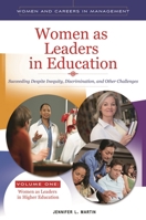 Women as Leaders in Education 2 Volume Set: Succeeding Despite Inequity, Discrimination, and Other Challenges 0313391696 Book Cover