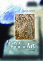Ancient Roman Art 1403487677 Book Cover