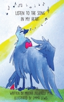 Listen To The Song In My Heart B0BVXQVZVC Book Cover