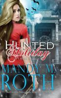 Hunted Holiday: A Vampire Romance 1503007030 Book Cover
