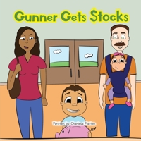 Gunner Gets Stocks 1626765588 Book Cover