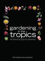 Gardening in the Tropics 9812041990 Book Cover