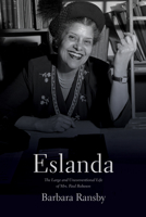 Eslanda: The Large and Unconventional Life of Mrs. Paul Robeson 0300124341 Book Cover
