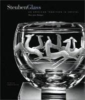 Steuben Glass: An American Tradition in Crystal 0810934922 Book Cover