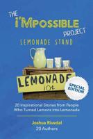 The i'Mpossible Project: Lemonade Stand 0986096423 Book Cover