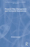 Financial Risk Management and Derivative Instruments 0367674793 Book Cover