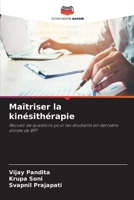 Maîtriser la kinésithérapie (French Edition) 6630231643 Book Cover