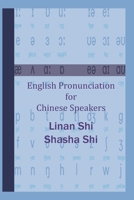 English Pronunciation for Chinese Speakers 1926780558 Book Cover