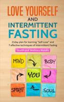 Love Yourself and Intermittent Fasting 1643701479 Book Cover