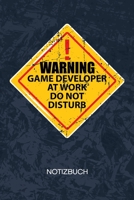 Warning Game Dev At Work: Spiele Entwickler Notizbuch A5 Kariert - Entwickler Heft - Game Development Notizheft 120 Seiten KARO - Indie Game Dev Notizblock Game Dev bei der Arbeit Motiv - Programmiere 170318033X Book Cover