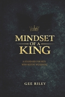 MINDSET OF A KING B0GQN428CT Book Cover