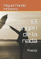 El origen de la nada: Poesía (Spanish Edition) B0FRN44RD1 Book Cover