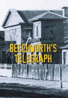 Beechworth's Telegraph B0FNXBYCJT Book Cover