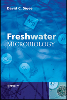 Freshwater Microbiology: Biodiversity and Dynamic Interactions of Microorganisms in the Aquatic Environment 0471485292 Book Cover