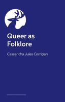 Legends and Lore: Queer Folk Tales from Across the World 1805018280 Book Cover