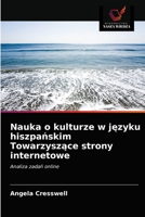 Nauka o kulturze w języku hiszpańskim Towarzyszące strony internetowe: Analiza zadań online 6203290076 Book Cover