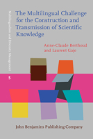 The Multilingual Challenge for the Construction and Transmission of Scientific Knowledge 902720747X Book Cover