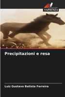 Precipitazioni e resa (Italian Edition) 6208586682 Book Cover