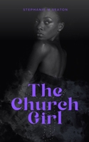 The Church Girl B0CNRXF4V9 Book Cover