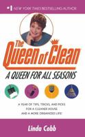 A Queen for All Seasons: A Year of Tips, Tricks, and Picks for a Cleaner House and a More Organized Life! 0743428315 Book Cover