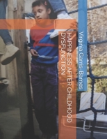 HAPPINESS AFTER CHILDHOOD DYSFUNCTION B0BGBRTYPD Book Cover