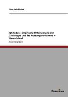 QR-Codes - empirische Untersuchung der Zielgruppe und des Nutzungsverhaltens in Deutschland 3656992819 Book Cover