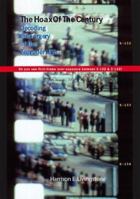 The Hoax of the Century: Decoding the Forgery of the Zapruder Film 1412044626 Book Cover