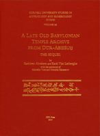 Cusas 29: A Late Old Babylonian Temple Archive from Abi-Esuh: The Sequel 1934309745 Book Cover