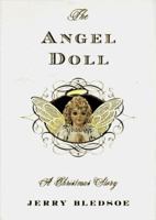 The Angel Doll: A Christmas Story 1878086545 Book Cover