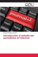Introduccion Al Estudio del Periodismo En Internet 3659068551 Book Cover