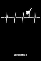 2020 Planner: Karate Heartbeat Weekly & Monthly Planner 2020 - 52 Week Calendar 6 x 9 Organizer - Gift for Karatekas 1705731104 Book Cover