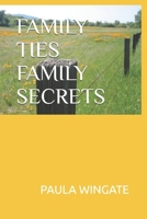 FAMILY TIES FAMILY SECRECTS B0DSHZXRTH Book Cover