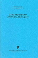 Case Absorption and WH-Agreement (Studies in Natural Language and Linguistic Theory) 0792342038 Book Cover