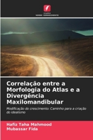 Correlação entre a Morfologia do Atlas e a Divergência Maxilomandibular (Portuguese Edition) 6208129710 Book Cover
