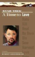 A Time to Love (Star Trek The Next Generation) 0743462858 Book Cover