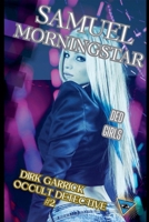 Dirk Garrick Occult Detective #2: Ded Girls B0FH5XFH3G Book Cover