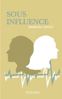 Sous influence 2322039594 Book Cover