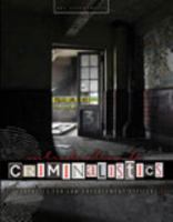 Introduction to Criminalistics: Forensics for Law Enforcement Officers 0757582443 Book Cover