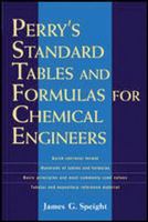 Perry's Standard Tables and Formulae For Chemical Engineers 0071387773 Book Cover