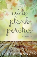 Wide Plank Porches 1546454187 Book Cover