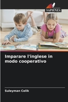 Imparare l'inglese in modo cooperativo (Italian Edition) 6208026431 Book Cover