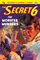 The Secret 6 #3 : The Monster Murders 1618274929 Book Cover
