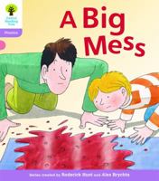 A Big Mess (Oxford Reading Tree: Stage 1+: More Floppy's Phonics) 0198485042 Book Cover