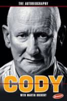 Cody - The Autobiography 0956359809 Book Cover