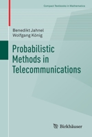 Probabilistic Methods in Telecommunications 303036089X Book Cover