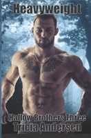 Heavyweight (Hallow Brothers) B086P7G3KB Book Cover