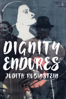 Dignity Endures 1988065259 Book Cover