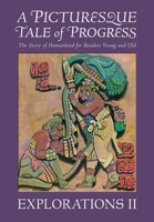 A Picturesque Tale of Progress, Vol. 8: Explorations, Part 2 B018OMPM3K Book Cover