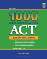 Columbia 1000 Words You Must Know for ACT: Book One with Answers 1927647266 Book Cover