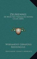 Zelfkennis: De Bron Van Tijdlijk En Eeuwig Geluk (1805) 1167419995 Book Cover